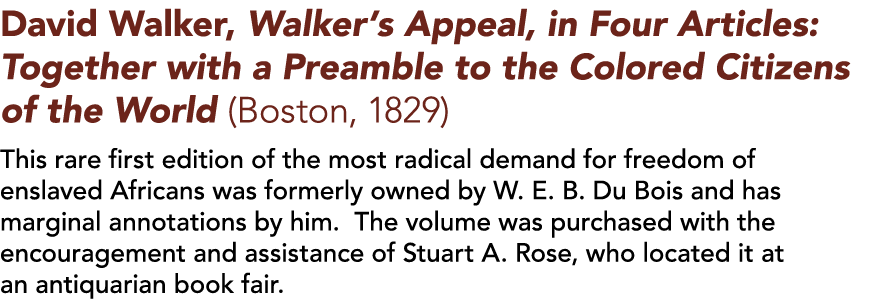 David Walker, Walker s Appeal, in Four Articles: Together with a Preamble to the Colored Citizens of the World (Bosto   