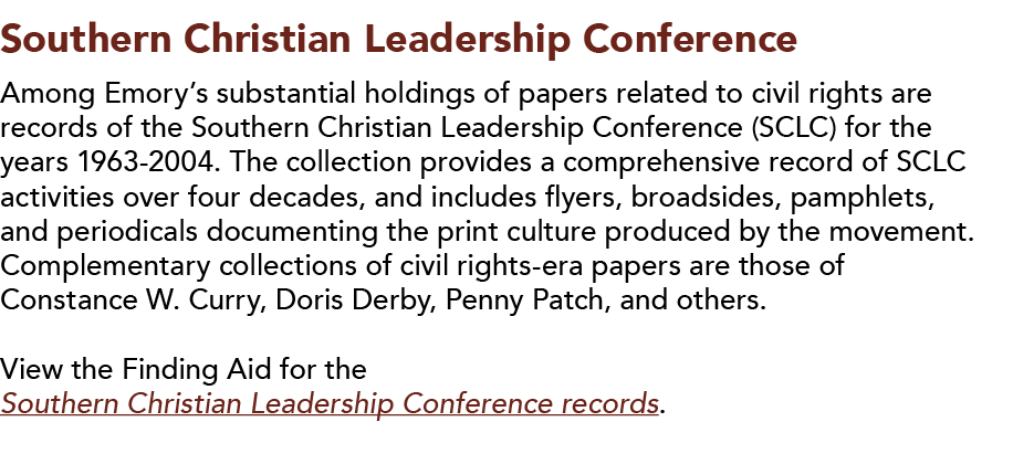Southern Christian Leadership Conference  Among Emory s substantial holdings of papers related to civil rights are re   