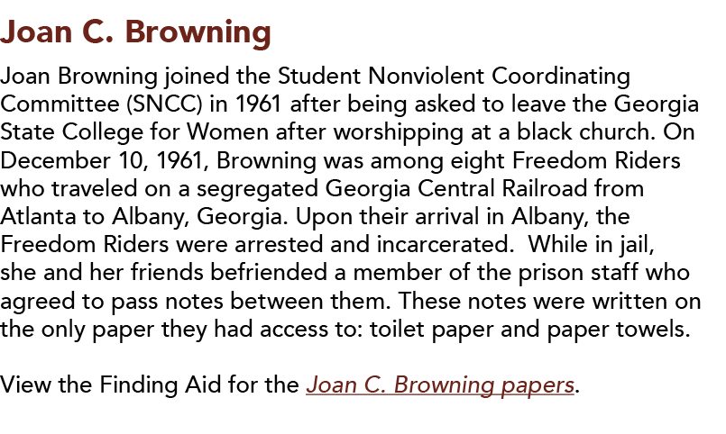 Joan C  Browning    Joan Browning joined the Student Nonviolent Coordinating Committee (SNCC) in 1961 after being ask   