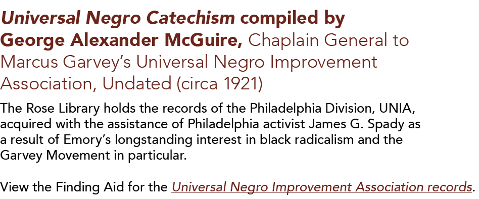 Universal Negro Catechism compiled by George Alexander McGuire, Chaplain General to Marcus Garvey s Universal Negro I   