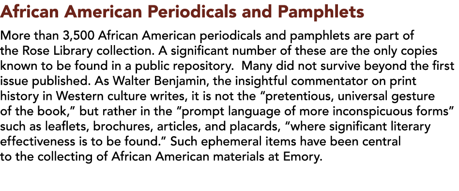 African American Periodicals and Pamphlets  More than 3,500 African American periodicals and pamphlets are part of th   