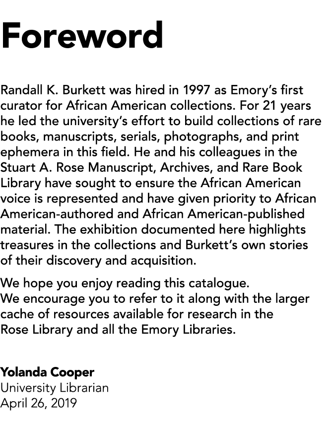Foreword  Randall K  Burkett was hired in 1997 as Emory s first curator for African American collections  For 21 year   