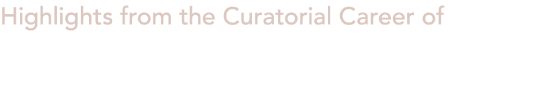 Highlights from the Curatorial Career of Randall K  Burkett